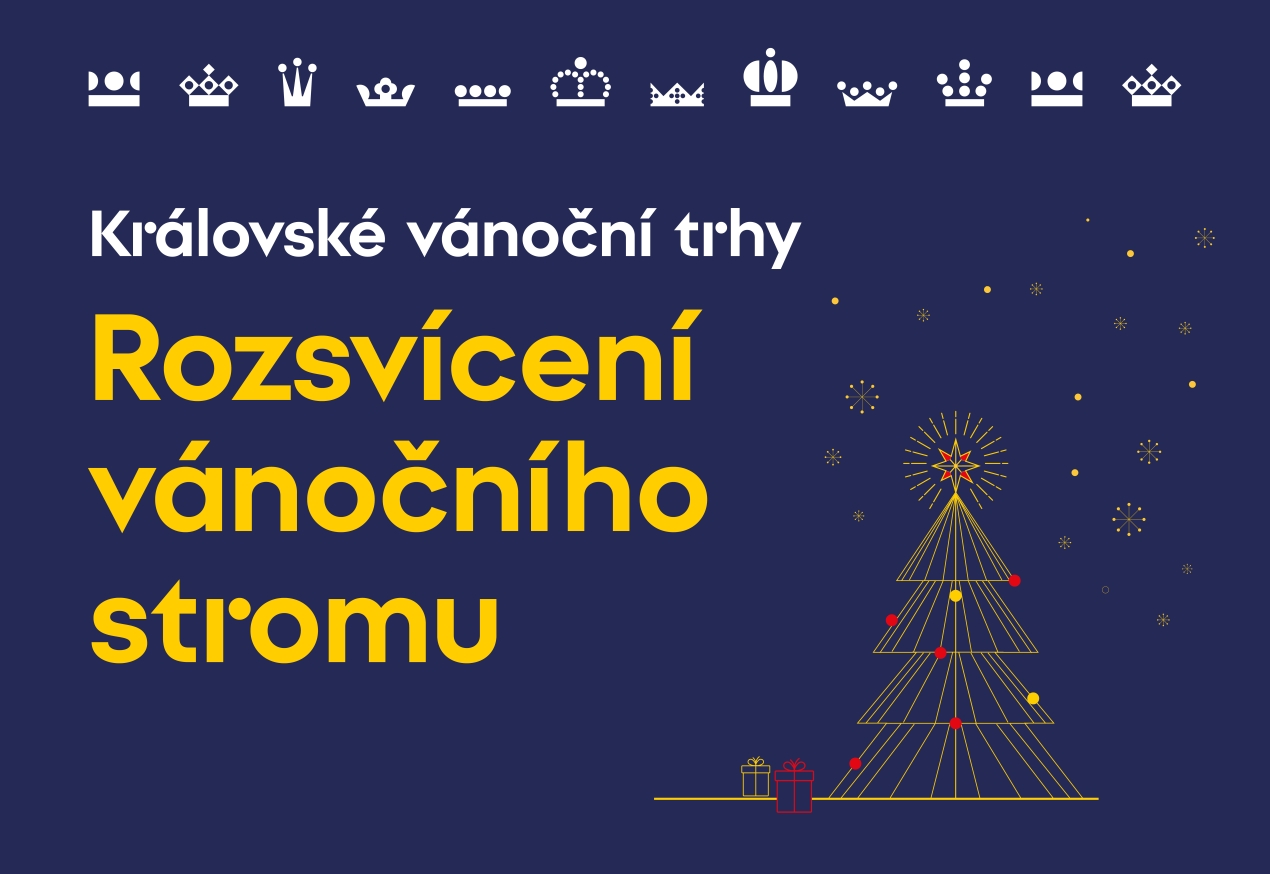 Královské vánoční trhy: rozsvícení vánočního stromu